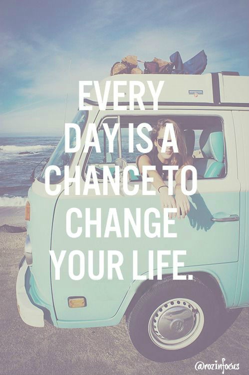 life-quote-every-day-is-a-chance-to-change-your-life